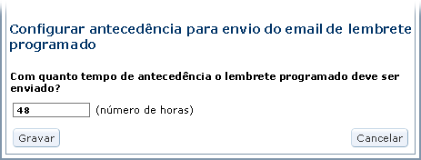 Antecedência para envio do email de lembrete programado